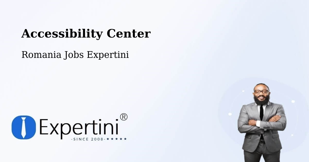 Accessibility Statement – Vrâncioaia - Romania Jobs Expertini