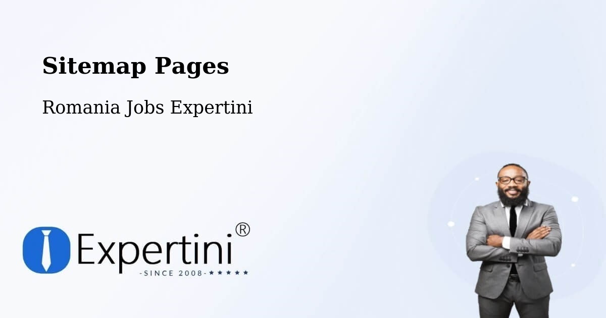 Sitemap Pages - Vrâncioaia - Romania Jobs Expertini