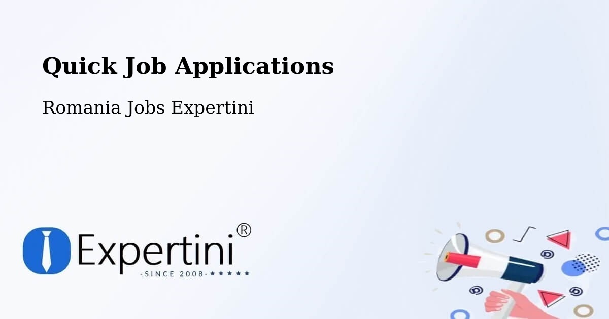Quick Apply Feature – Vrâncioaia - Romania Jobs Expertini